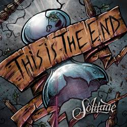 Solitude (SWE-2) : This Is the End